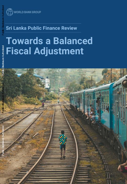 【22442E】【世界银行】斯里兰卡公共财政回顾：迈向平衡的财政调整2025