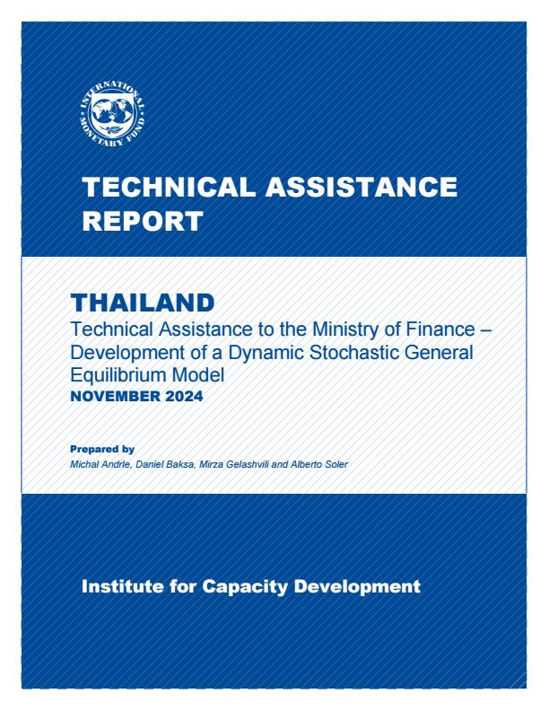 【22444E】【IMF】泰国：向财政部提供技术援助的技术援助报告——动态随机一般均衡模型的开发2025.9